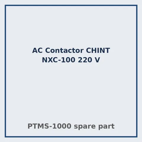 AC कॉन्टैक्टर CHINT NXC-100 220 V – PTMS
