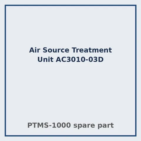 Air Source Treatment Unit AC3010-03D – PTMS