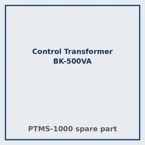 Control Transformer BK-500VA – PTMS