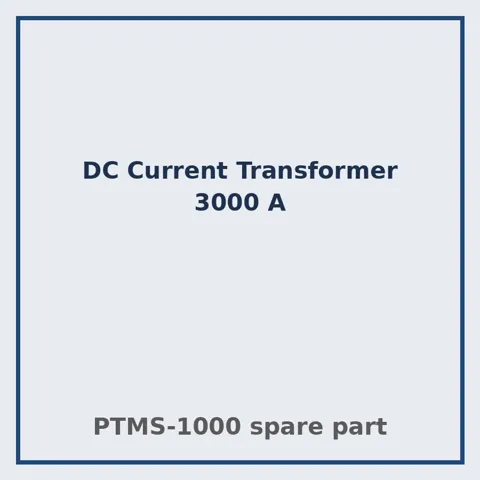 DC करंट ट्रांसफ़ॉर्मर 3000 A