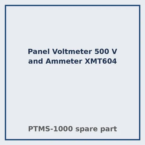 Panel Voltmeter 500 V and Ammeter XMT604 – PTMS