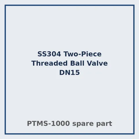 SS304 Two-Piece Threaded Ball Valve DN15 – PTMS