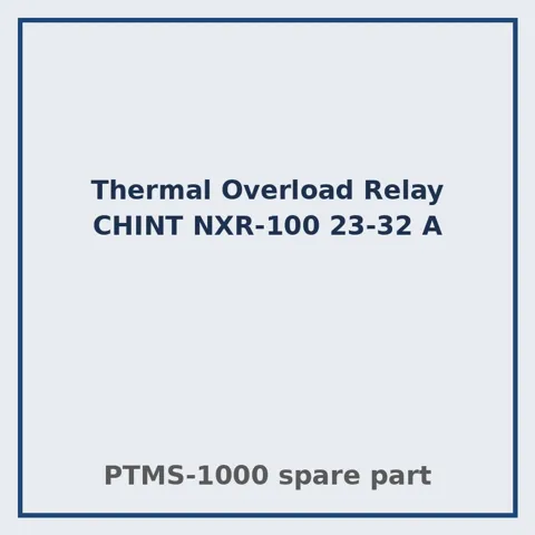 Thermal Overload Relay CHINT NXR-100 23-32 A – PTMS